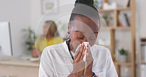 Woman, tissue and blowing nose in office for cold, allergies and medical virus. Business, sick and black female sneezing