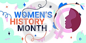 Women`s History Month banner with female face and gender sign, as the concepts of women`s roles in world history.