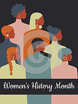 Women\'s History Month. Women of different ages, nationalities and religions come together.