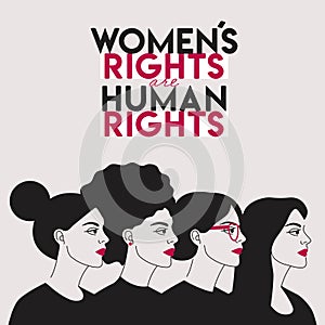 Women s rights are human rights card with group of diverse female characters stand together. International Women s Day, 8 March.