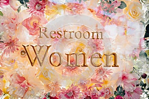 Women's toilet sign background decorated with colorful flowers in vintage tones