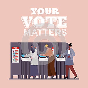 Women at voting booth with your vote matters text vector design