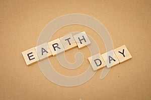 Wood word Earth Day using as background Universal day concept and Earth Day concept with copy space  for your text or design
