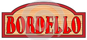 Wooden Bordello Sign