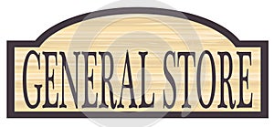 Wooden General Store Sign