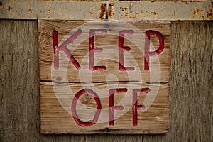 Wooden Keep Off Sign