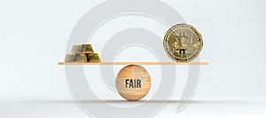 Wooden scale balancing bitcoin and gold bars and the word FAIR - 3D rendered illustration