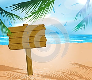 Wooden signboard on idealistic tropical beach