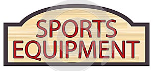 Wooden Sports Equipment Store Sign