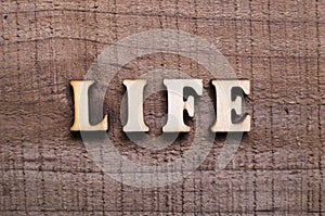 Wooden Text Life