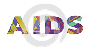 Aids Concept Retro Colorful Word Art Illustration