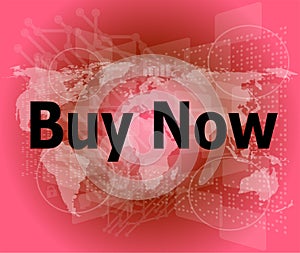The word buy now on digital screen, business concept