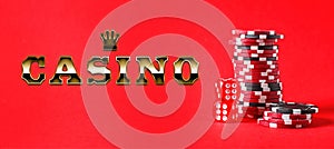 Word Casino, poker chips and dice on red background. Banner design