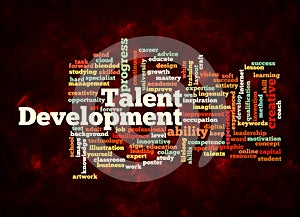 Word Cloud with TALENT DEVELOPMENT concept create with text only
