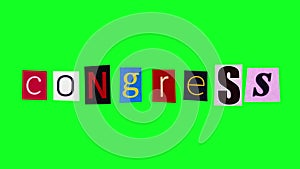 The word congress compiled from single letters cut from magazines crumpling and unwrapping