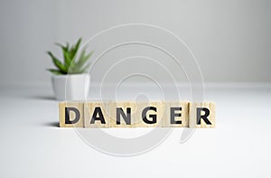 The word DANGER on white background. Business and medical concept