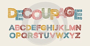 The word DECOUPAGE and colored textile letters