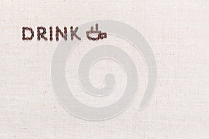 The word Drink near a hot cup of coffee , aligned at the top left
