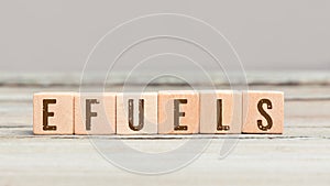 Word EFuels on wood cubes