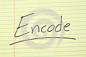 Encode On A Yellow Legal Pad