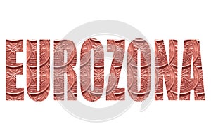 Word `Eurozona` on white background, inside the letters of a coin, 2 euro cent. photo