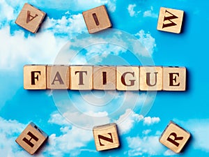 The word Fatigue