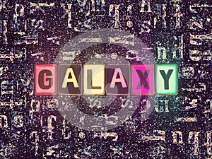 The word Galaxy as neon glowing unique typeset symbols, luminous letters galaxy