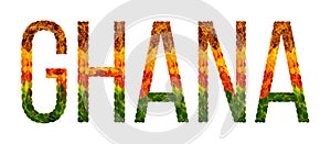 Word Ghana country is written with leaves on a white insulated background, a banner for printing, a creative developing