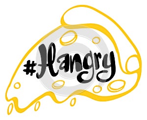 Word hangry on pizza slice