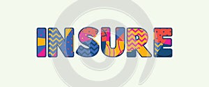 Insure Concept Word Art Illustration photo