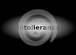 Word intolerance highlighted by light, gray tones, italian, isolated.