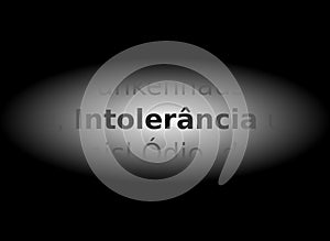 Word intolerance highlighted by light, gray tones, portuguese, isolated.