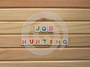 Word Job Hunting on wood