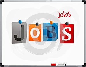 The word Jobs made from newspaper letters attached to a whiteboard or noticeboard with magnets. Marker pen. Vector. photo