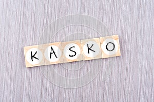 Word 'kasko' on wooden blocks