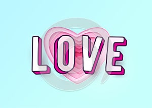 Word Love with 3d effect letters. Heart paper cut multi red pink color layers