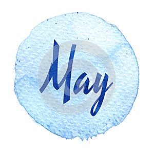 Word May greeting on blue watercolor background. Sticker, label, round shape