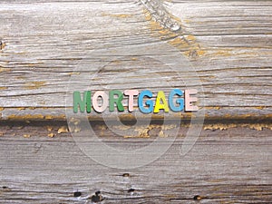 Word Mortgage on wood