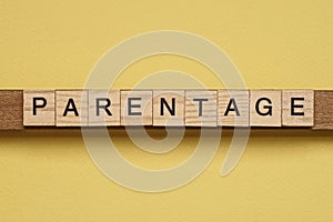 Word parentage made from wooden letters