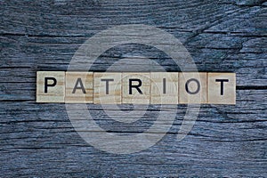 Word patriot of wooden letters