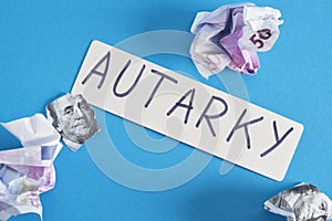 The word of phrase - autarky concept blue background