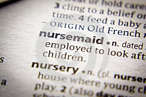 Word or phrase Nursemaid in a dictionary