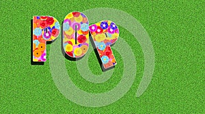 word Pop for Pop Music written with flowers
