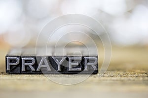 Prayer Concept Vintage Metal Letterpress Word photo