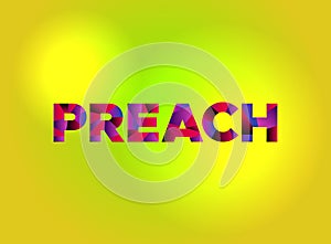 Preach Theme Word Art Illustration