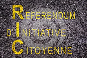 Word RIC meaning referendum at citizen`s initiative on asphalt