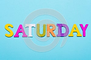 Word saturday made of colorful letters