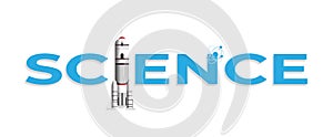 Word Science with illustration of rocket instead of letter I on white background