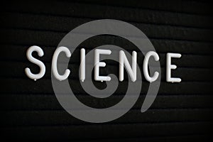 The Word Science on a Letter Board