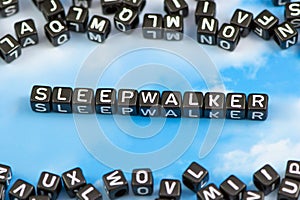 The word sleepwalker